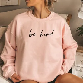 Be Kind Crewneck