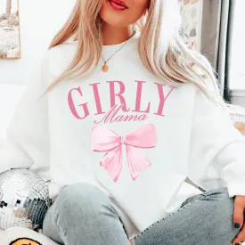 Girly Mama Crew Sweatshirt