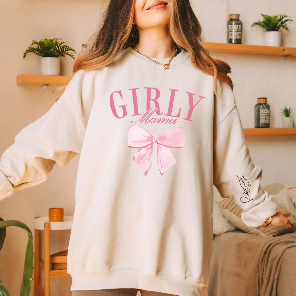 Girly Mama Crew Sweatshirt